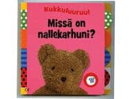 Kukkuluuruu! Missä on nallekarhuni?