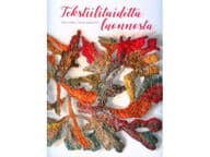 Tekstiilitaidetta luonnosta