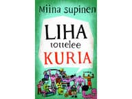 Liha tottelee kuria Miina Supinen