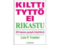 Kiltti tyttö ei rikastu
