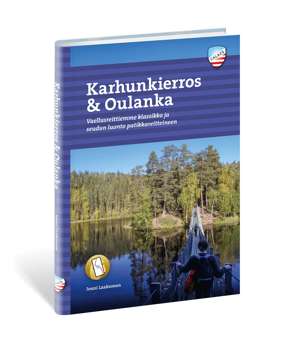 Calazo Karhunkierros & Oulanka Opaskirja kirja